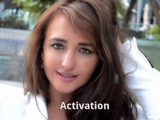 Activation