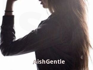 AishGentle