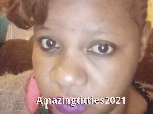 Amazingtitties2021