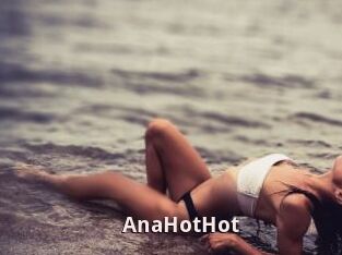 AnaHotHot