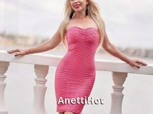 AnettiHot