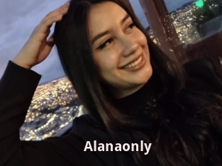 Alanaonly