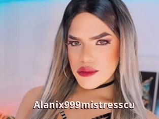 Alanix999mistresscu