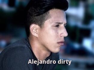 Alejandro_dirty