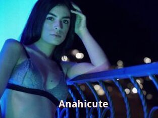 Anahicute