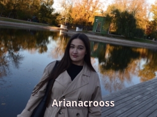 Arianacrooss