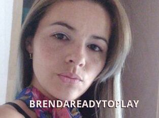 BRENDAREADYTOPLAY