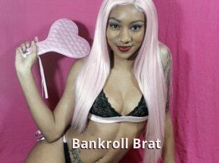 Bankroll_Brat