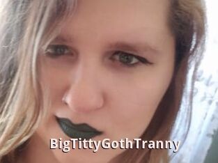 BigTittyGothTranny