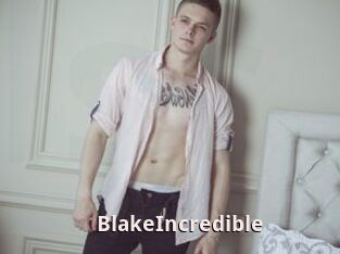 BlakeIncredible