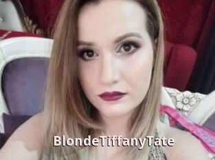 BlondeTiffanyTate