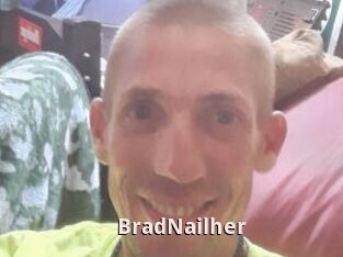 BradNailher