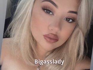 Bigasslady