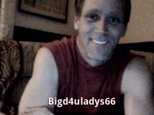 Bigd4uladys66