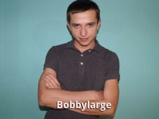 Bobbylarge