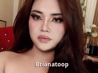 Brianatoop