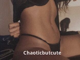 Chaoticbutcute