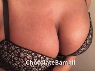 ChocolateBambii