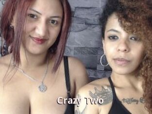 Crazy_Two