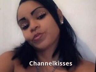 Channelkisses