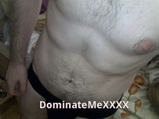 DominateMeXXXX