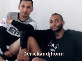 Derickandjhonn