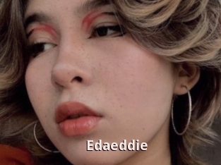 Edaeddie