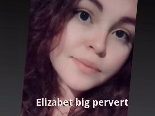 Elizabet_big_pervert