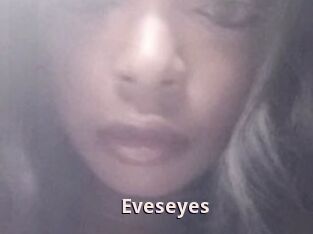 Eveseyes