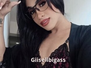 Giisellbigass