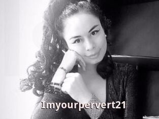 Imyourpervert21