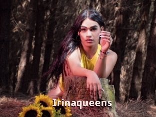 Irinaqueens