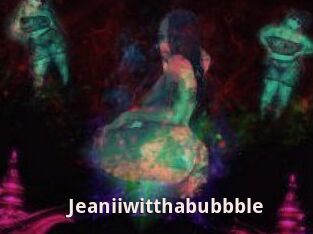 Jeanii_wit_tha_bubbble