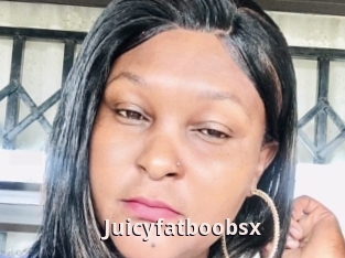 Juicyfatboobsx