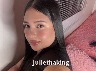 Juliethaking