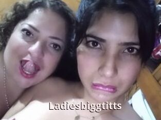 Ladiesbiggtitts