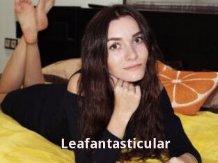 Leafantasticular