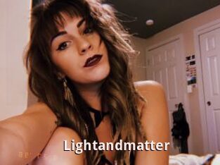 Lightandmatter