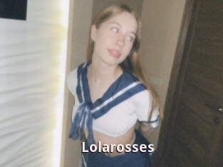 Lolarosses