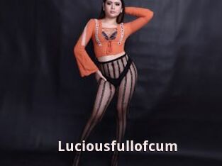 Luciousfullofcum