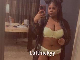 Lulthickyy