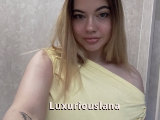 Luxuriouslana