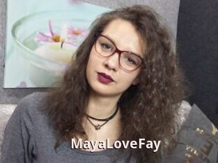 MayaLoveFay