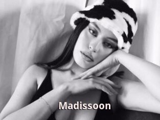 Madissoon