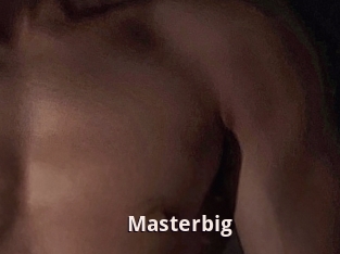 Masterbig