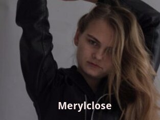 Merylclose