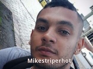 Mikestriperhot