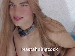 Nastahabigcock