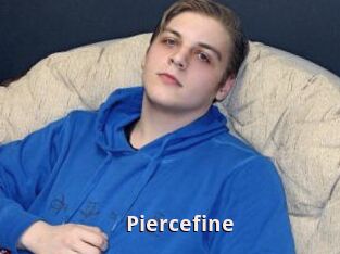 Piercefine