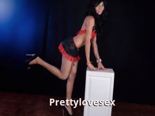 Prettylovesex